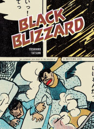 Title: Black Blizzard, Author: Yoshihiro Tatsumi