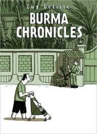 Title: Burma Chronicles, Author: Guy Delisle