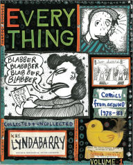 Title: Blabber Blabber Blabber: Volume 1 of Everything, Author: Lynda Barry