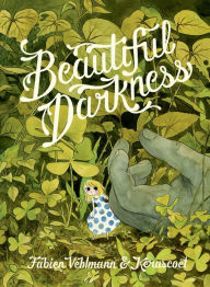 Title: Beautiful Darkness, Author: Fabien Vehlmann