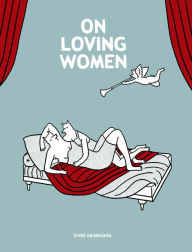 Title: On Loving Women, Author: Diane Obomsawin