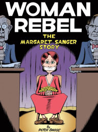 Title: Woman Rebel, Author: Peter Bagge