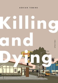 Title: Killing and Dying, Author: Adrian Tomine