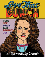 Title: Love That Bunch, Author: Aline Kominsky-Crumb