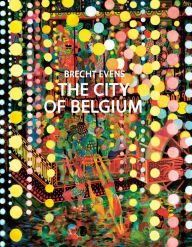 Title: The City of Belgium, Author: Brecht Evens