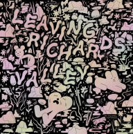 Free ipod book downloads Leaving Richard's Valley by Michael DeForge