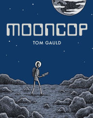 Title: Mooncop, Author: Tom Gauld