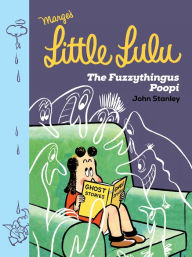 Free pdf books for download Little Lulu: The Fuzzythingus Poopi 9781770463660 (English literature)