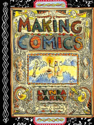 Title: Making Comics, Author: Lynda Barry