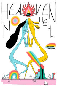 Pdf free books to download Heaven No Hell 9781770464353 ePub FB2 by Michael DeForge