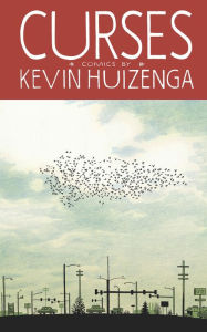 Title: Curses, Author: Kevin Huizenga