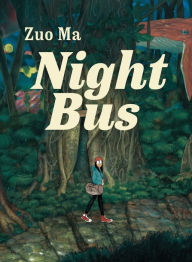 Title: Night Bus, Author: Zuo Ma