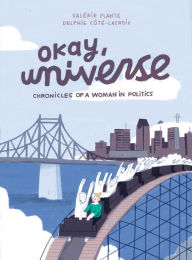 Title: Okay, Universe, Author: Valerie Plante