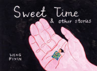 Title: Sweet Time, Author: Weng Pixin