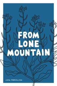 Title: From Lone Mountain, Author: John Porcellino