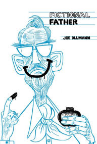 Title: Fictional Father, Author: Joe Ollmann