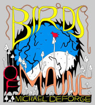 Title: Birds of Maine, Author: Michael DeForge