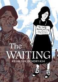 Title: The Waiting, Author: Keum Suk Gendry-Kim