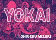 Free download spanish books pdf Yokai: The Art of Shigeru Mizuki ePub DJVU 9781770466203