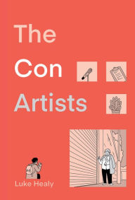 Title: The Con Artists, Author: Luke Healy