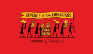 Title: Revenge of the Librarians, Author: Tom Gauld