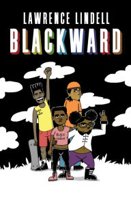Title: Blackward, Author: Lawrence Lindell