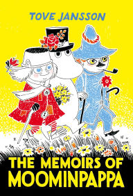 Title: The Memoirs of Moominpappa, Author: Tove Jansson