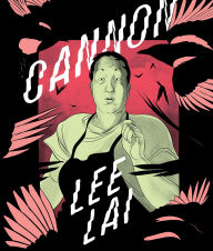 Title: Cannon, Author: Lee Lai
