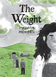 Title: The Weight, Author: Melissa Mendes