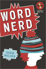 Title: Word Nerd, Author: Susin Nielsen