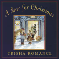 Title: A Star for Christmas, Author: Trisha Romance