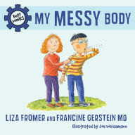 Title: My Messy Body, Author: Liza Fromer