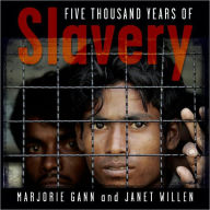 Title: Five Thousand Years of Slavery, Author: Marjorie Gann