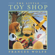 Title: The Little Toy Shop, Author: Frances Wolfe