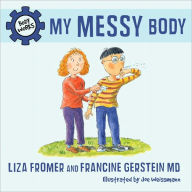 Title: My Messy Body, Author: Liza Fromer