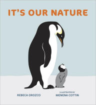 Title: It's Our Nature, Author: Rebeca Orozco