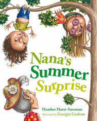 Title: Nana's Summer Surprise, Author: Heather Hartt-Sussman