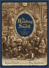 Title: The Hunting of the Snark: An Agony in Eight Fits, Author: Lewis Carroll