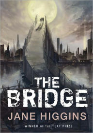 Title: The Bridge, Author: Jane Higgins