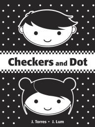 Title: Checkers and Dot, Author: J. Torres