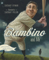 Title: The Bambino and Me, Author: Zachary Hyman