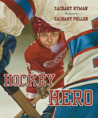 Title: Hockey Hero, Author: Zachary Hyman