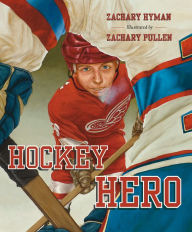 Title: Hockey Hero, Author: Zachary Hyman