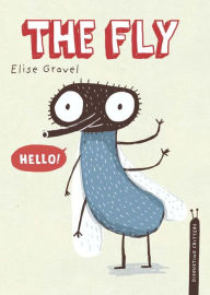 Title: The Fly (Disgusting Critters Series), Author: Elise Gravel