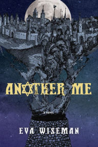 Title: Another Me, Author: Eva Wiseman