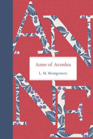 Title: Anne of Avonlea, Author: L. M. Montgomery