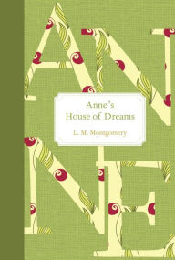 Title: Anne's House of Dreams, Author: L. M. Montgomery