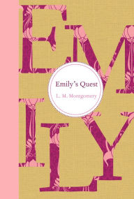 Title: Emily's Quest, Author: L. M. Montgomery