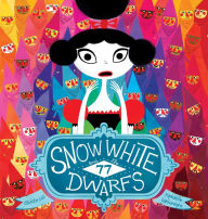 Title: Snow White and the 77 Dwarfs, Author: Davide Cali