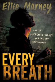 Title: Every Breath, Author: Ellie Marney